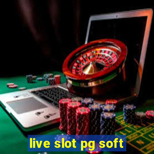 live slot pg soft